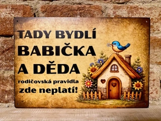 Cedulka - tady bydlí babička...