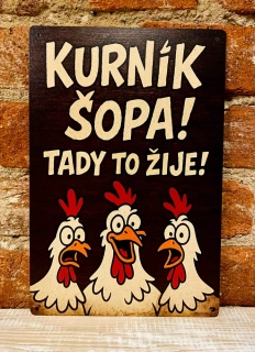Cedulka - Kurník šopa !