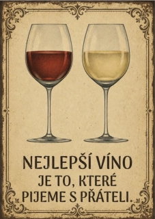 Cedule - Víno s přáteli